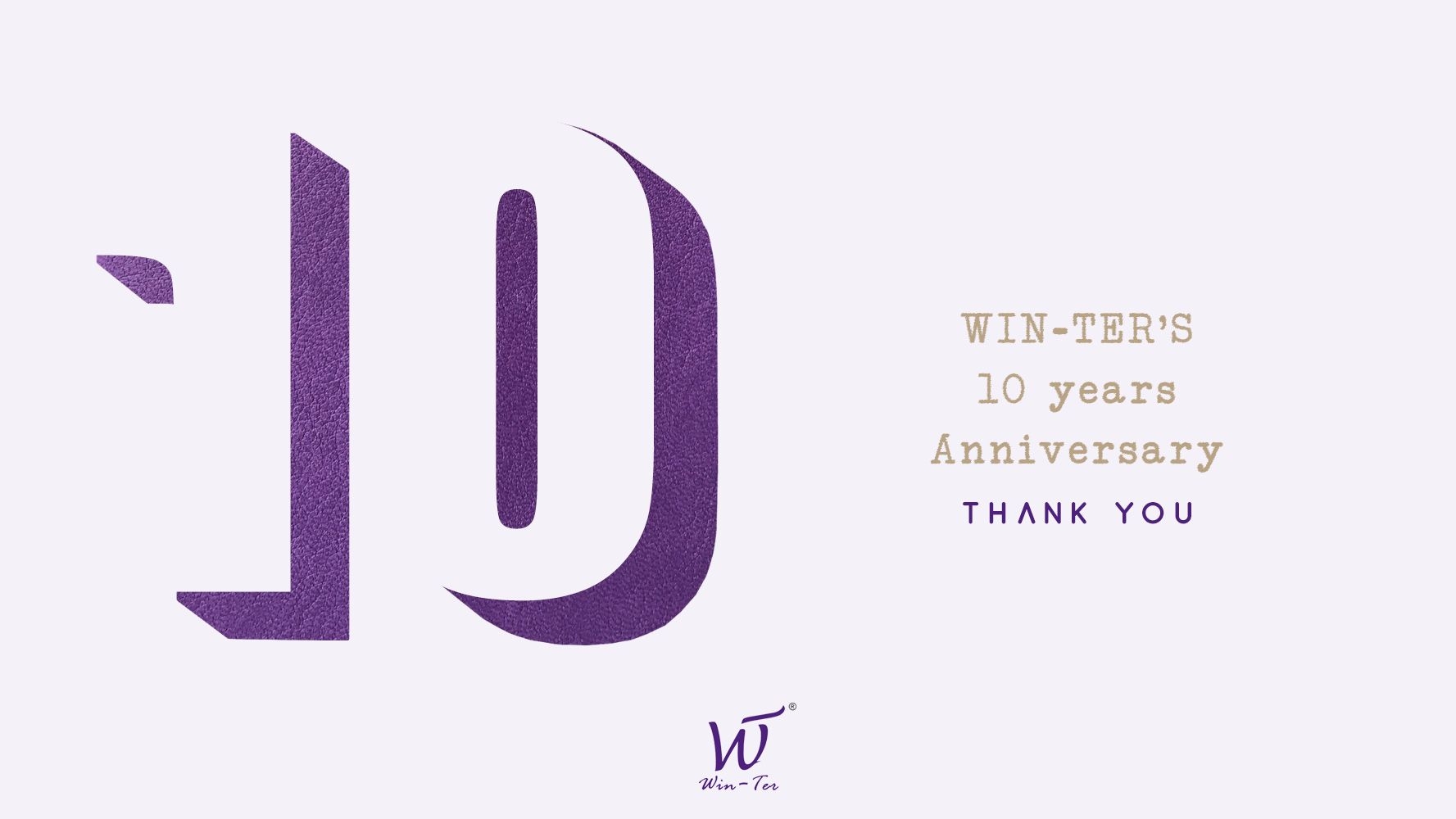 Win-Ter's Ten years,Thank you.
