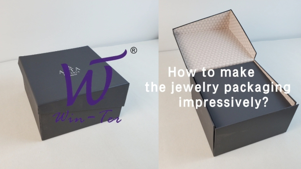 How to make your jewelry packaging special and unique?